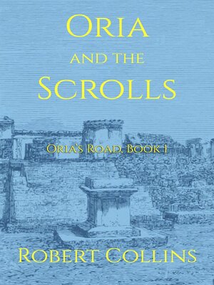 cover image of Oria and the Scrolls